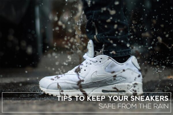 Chăm sóc giày sneaker vào những ngày mưa