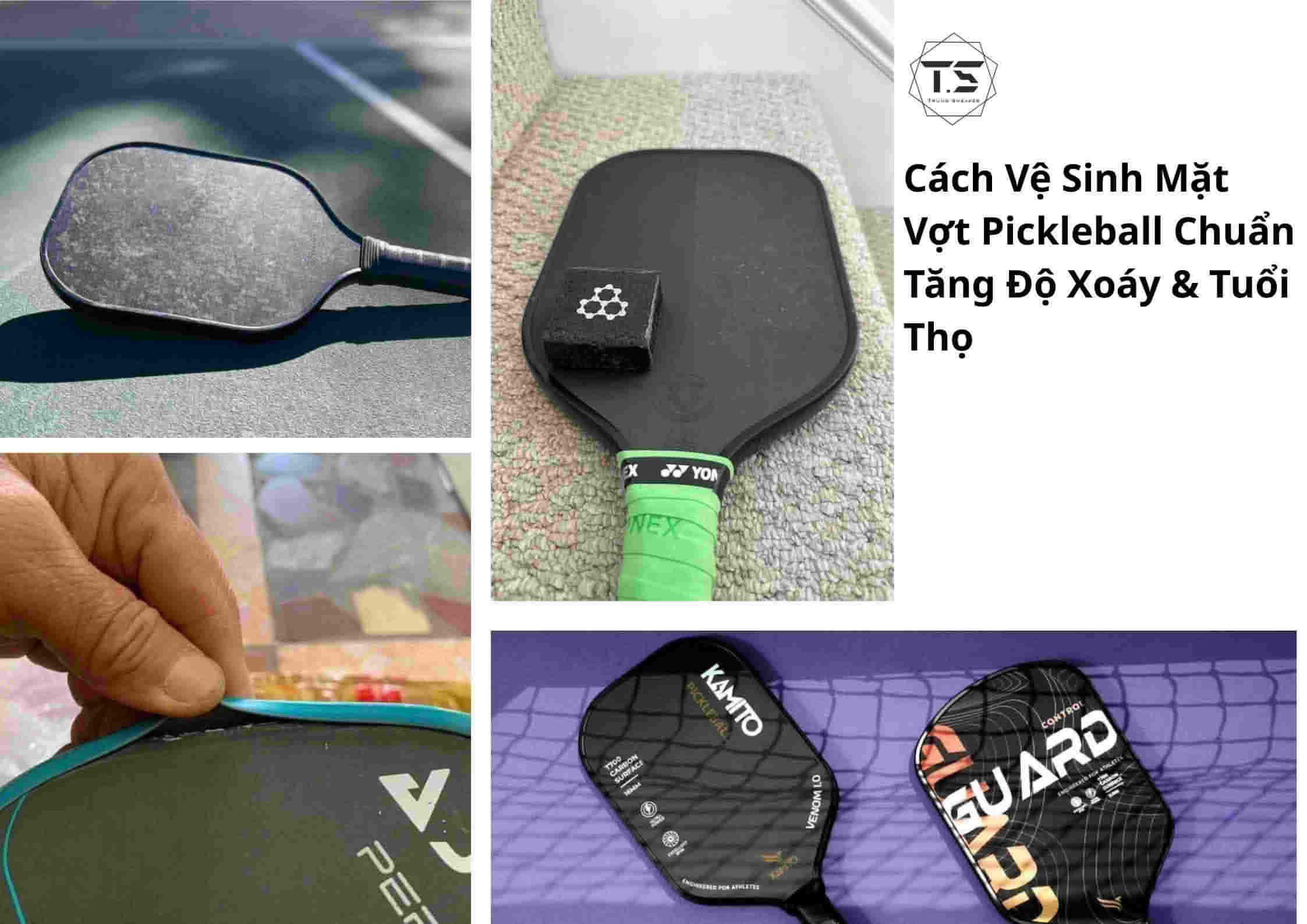 Cách Vệ Sinh Mặt Vợt Pickleball Chuẩn: Tăng Độ Xoáy & Tuổi Thọ